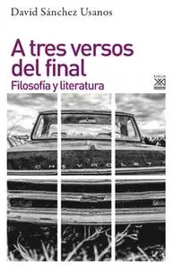 «A tres versos del final» by David Sánchez Usanos