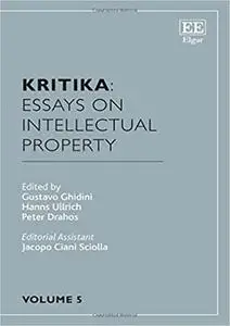 Kritika: Essays on Intellectual Property: Volume 5