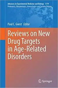 Reviews on New Drug Targets in Age-Related Disorders (Advances in Experimental Medicine and Biology)
