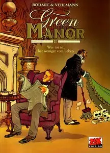 Green Manor - Band 2 - Wer Tot Ist Hat Weniger vom Leben