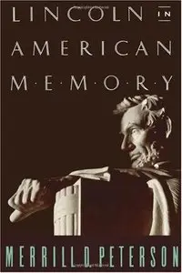Lincoln in American Memory