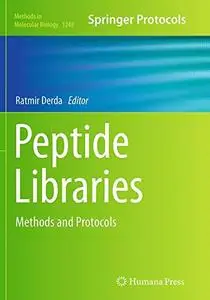 Peptide Libraries: Methods and Protocols (Methods in Molecular Biology)