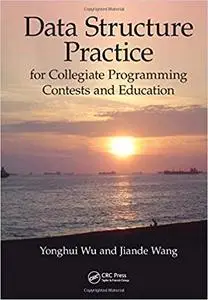 Data Structure Practice: for Collegiate Programming Contests and Education (Repost)