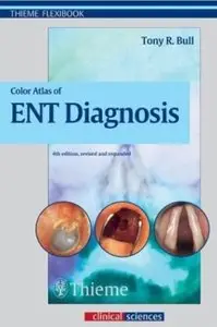 Color Atlas of ENT Diagnosis (4th edition) [Repost]