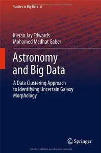 Astronomy and Big Data: A Data Clustering Approach to Identifying Uncertain Galaxy Morphology (repost)