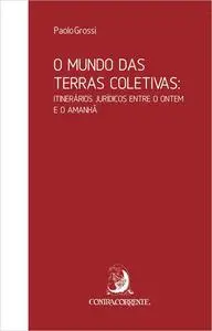 «O mundo das terras coletivas» by Paolo Grossi