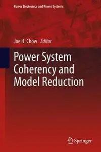 Power System Coherency and Model Reduction (repost)