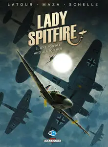Lady Spitfire #3 - One for All and All for Her (2013)