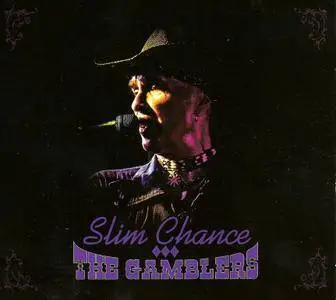Slim Chance And The Gamblers - Slim Chance And The Gamblers (2012)