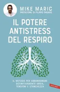 Mike Maric - Il potere antistress del respiro