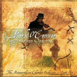 Mark O'Connor, Metamorphosen Chamber Orchestra - The American Seasons (2001)