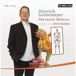 Dietrich Grönemeyer - Der kleine Medicus (2006) (repost)