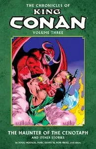 Dark Horse-The Chronicles Of King Conan Vol 03 The Haunter Of The Cenotaph And Other Stories 2016 Hybrid Comic eBook