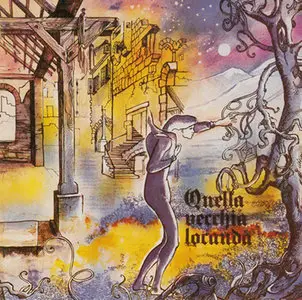 Quella Vecchia Locanda - Quella Vecchia Locanda (1972, CD Reissue 2008)