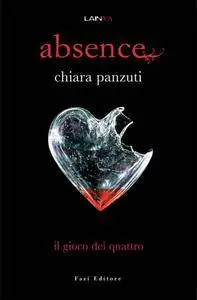 Chiara Panzuti - Absence. Il gioco dei quattro