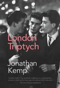 «London Triptych» by Jonathan Kemp