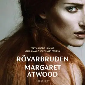 «Rövarbruden» by Margaret Atwood