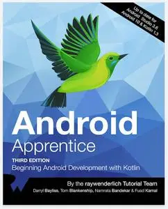 Android Apprentice (Third Edition): Beginning Android Development with Kotlin