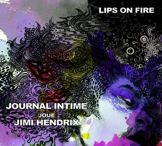 Journal Intime - Lips on Fire (2011)