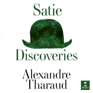 Alexandre Tharaud - Satie: Discoveries (2025) [Official Digital Download 24/96]