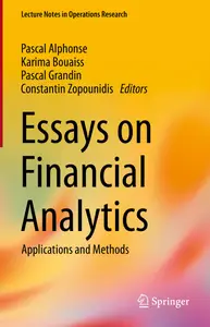 Essays on Financial Analytics: Applications and Methods (Lecture Notes in Operations Research)