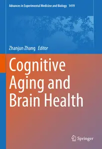 Cognitive Aging and Brain Health