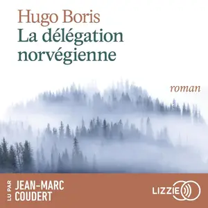 Hugo Boris, "La délégation norvégienne"