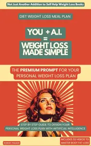 YOU + A.I. = Weight Loss Made Simple