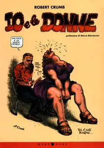 Robert Crumb - Io E Le Donne