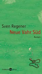 Neue Vahr Süd: Roman