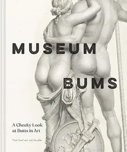 Museum Bums: A Cheeky Look at Butts in Art (repost)