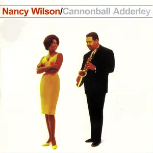 Nancy Wilson - Nancy Wilson & Cannonball Adderley (Remastertd) (1962) [Official Digital Download]