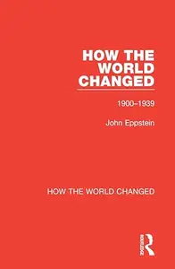 How the World Changed, 2-Volume Set