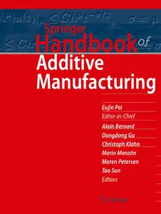 Springer Handbook of Additive Manufacturing (Springer Handbooks)