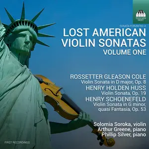 Solomia Soroka, Arthur Greene, Phillip Silver - Lost American Violin Sonatas, Vol. 1 (2025) [Official Digital Download 24/96]