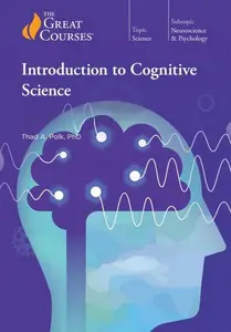 TTC Video - Introduction to Cognitive Science