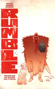 Rumble - Volume 2 - Un Dolore Che E Follia