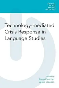 Technology-mediated Crisis Response in Language Studies