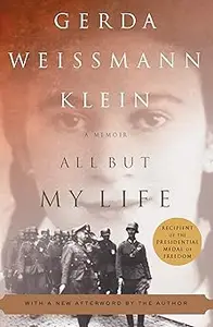 All But My Life: A Memoir
