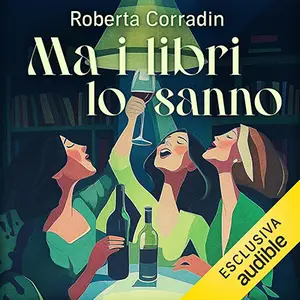 «Ma i libri lo sanno» by Roberta Corradin