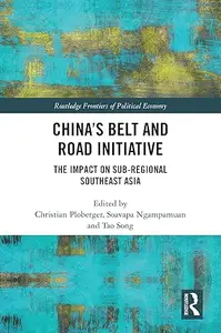 China’s Belt and Road Initiative: The Impact on Sub-regional Southeast Asia