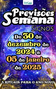 Previsões da Semana - 30 Dezembro 2024