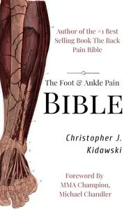 The Foot & Ankle Pain Bible