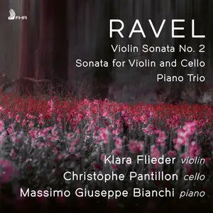 Klara Flieder - Ravel: Violin Sonata No. 2 in G major, Sonata for Violin and Cello in A minor, Piano Trio (2024) [24/96]