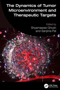 The Dynamics of Tumor Microenvironment and Therapeutic Targets