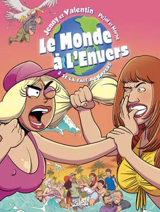 Le Monde à L'envers - Tome 3 - Se La Fait A L'envers