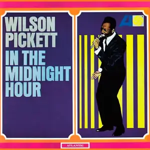 Wilson Pickett - In The Midnight Hour (1965/2012) [Official Digital Download 24bit/96kHz]