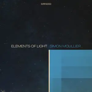 Simon Moullier - Elements Of Light (2024) [Official Digital Download 24/96]