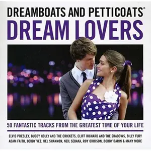 Dreamboats And Petticoats - Dream Lovers (2013)