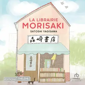 Satoshi Yagisawa, "La librairie Morisaki"